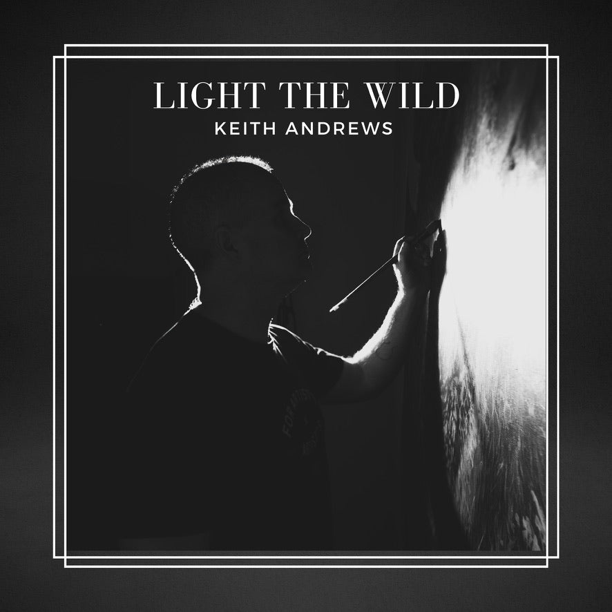 LIGHT THE WILD